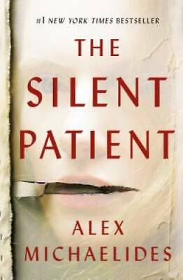 The Silent Patient - Hardcover By Michaelides, Alex - GOOD